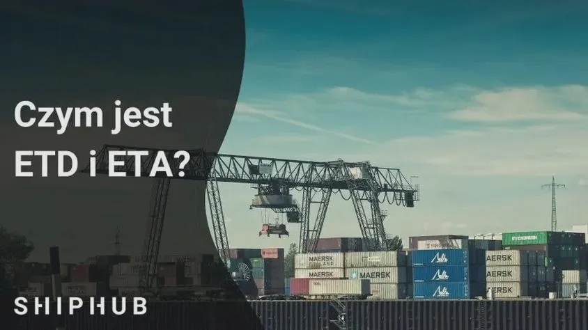 Etd w logistyce: co oznacza ten skrót i jak czytać statusy?